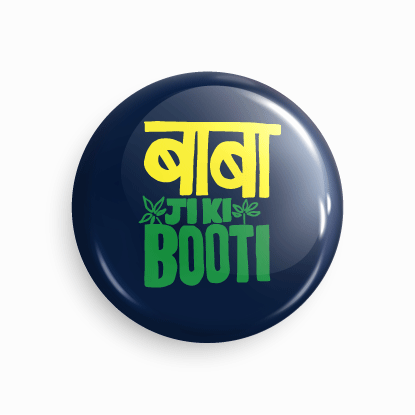 Babaji ki Booti | Round pin badge | Size - 58mm - Parallel Learning