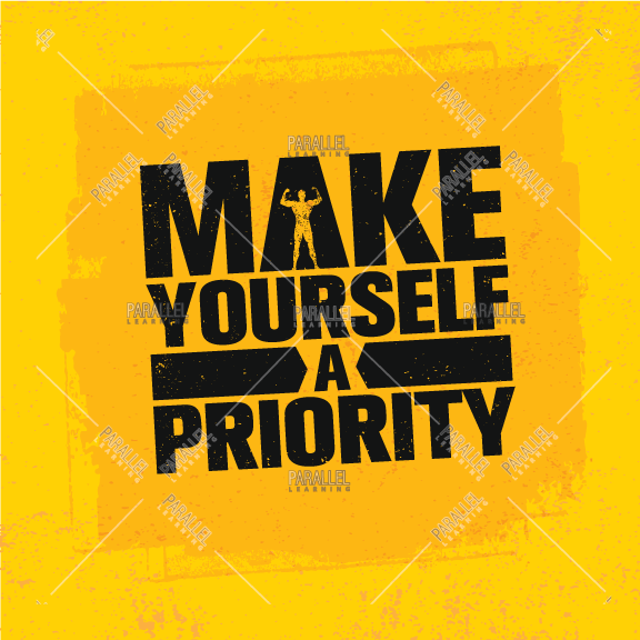 Make yourself a priority Gym - Parallel Learning