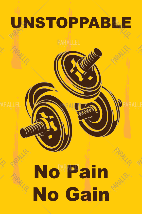 Unstoppable - No Pain No Gain - Parallel Learning