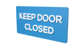 KEEP DOOR CLOSED (Inventory Clearance)