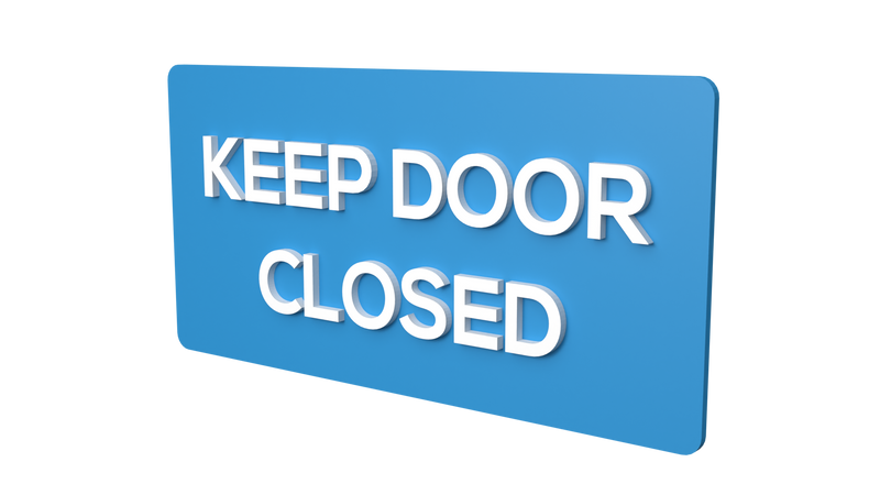 KEEP DOOR CLOSED (Inventory Clearance)