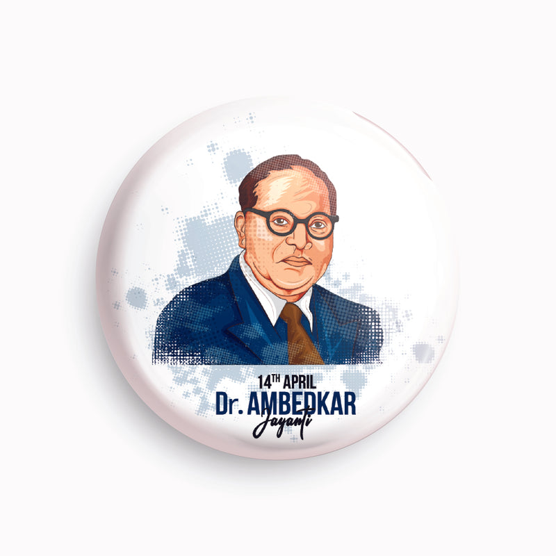 Dr. Ambedkar - 03 | Round pin badge | Size - 58mm