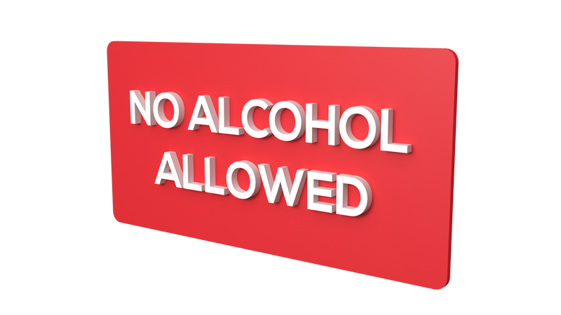 NO ALCOHOL ALLOWED (Inventory clearance)