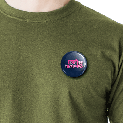 Galti Se Mistake | Round pin badge | Size - 58mm - Parallel Learning