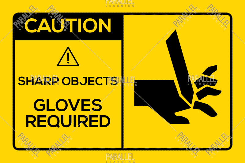 Caution - Gloves Required - Parallel Learning