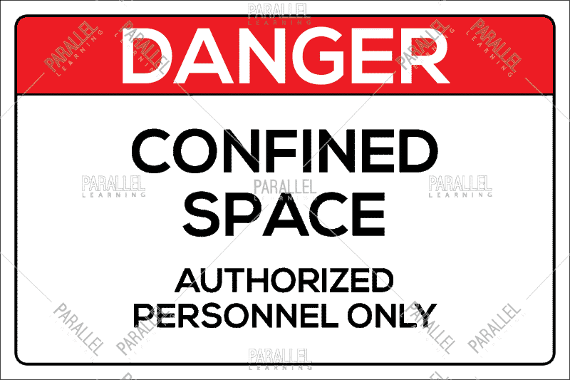 Danger - Confined Space - Parallel Learning