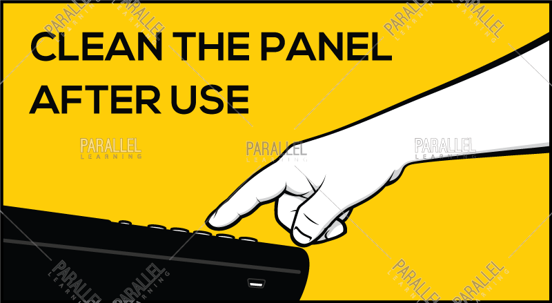 Clean the panel after use - Parallel Learning