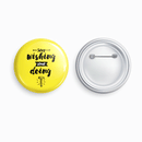 Stop wishing start doing | Round pin badge | Size - 58mm - Parallel Learning