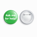 Ask me for help! | Round pin badge | Size - 58mm - Parallel Learning