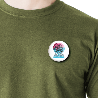 A book is a magic portal to another dimension | Round pin badge | Size - 58mm - Parallel Learning
