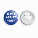 May i assist you? | Round pin badge | Size - 58mm - Parallel Learning