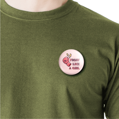 Fight like a girl | Round pin badge | Size - 58mm - Parallel Learning