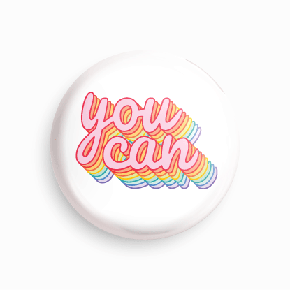 You can | Round pin badge | Size - 58mm - Parallel Learning