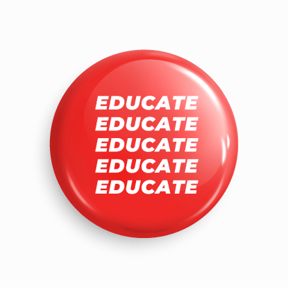 Educate_03 | Round pin badge | Size - 58mm - Parallel Learning
