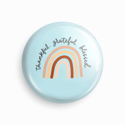 Gratitude | Round pin badge | Size - 58mm - Parallel Learning