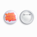 Don't worry be happy | Round pin badge | Size - 58mm - Parallel Learning