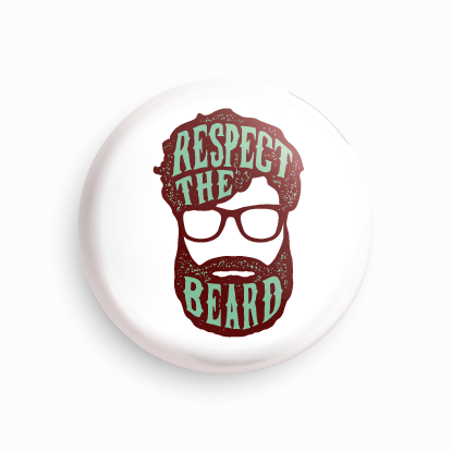 Respect the beard | Round pin badge | Size - 58mm - Parallel Learning
