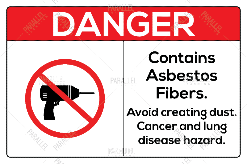 Danger - Contains Asbestos Fibers - Parallel Learning