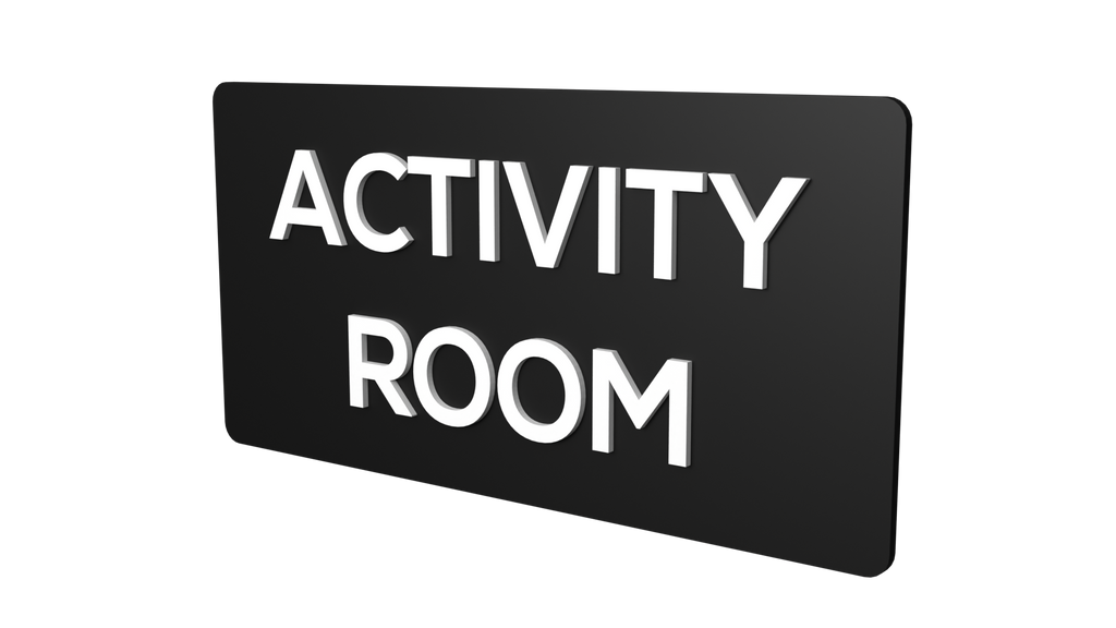 Activity Room signboard & Signage