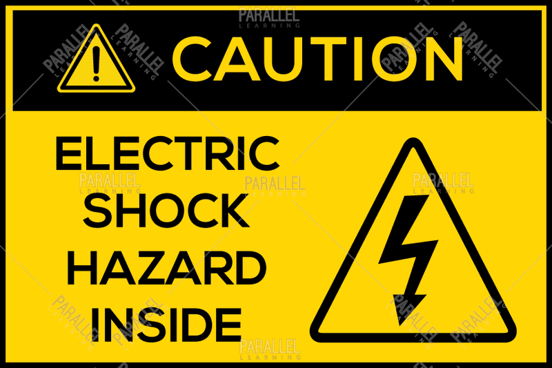 Caution - Electric Shock Hazard - Parallel Learning
