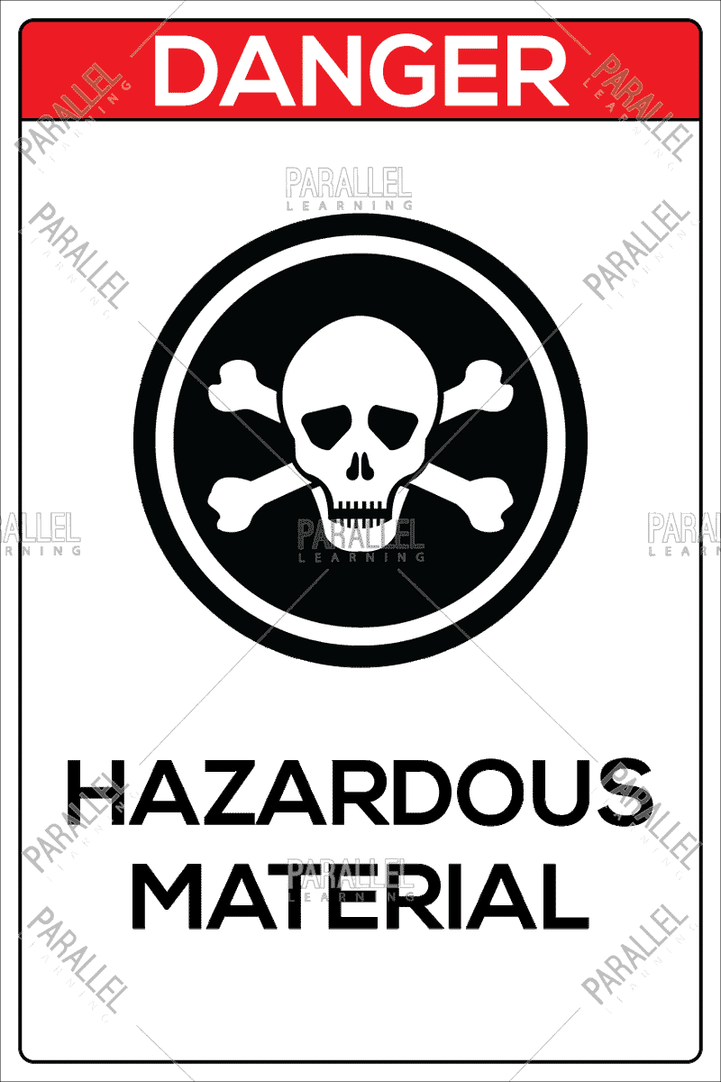 Danger - Hazardous Material - Parallel Learning