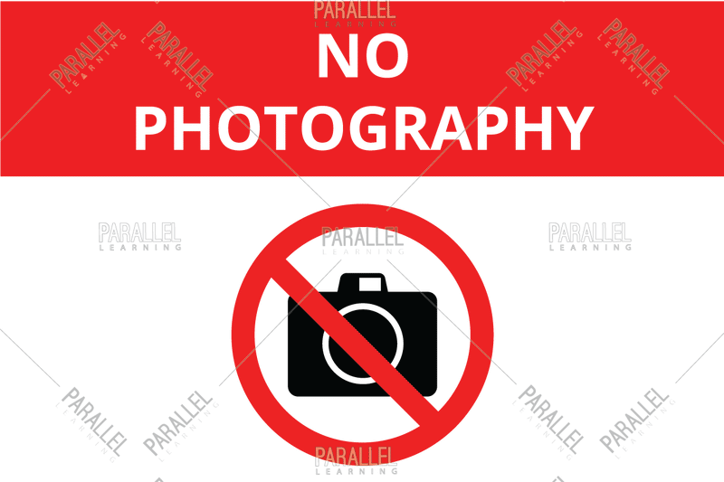 No Photography - Parallel Learning