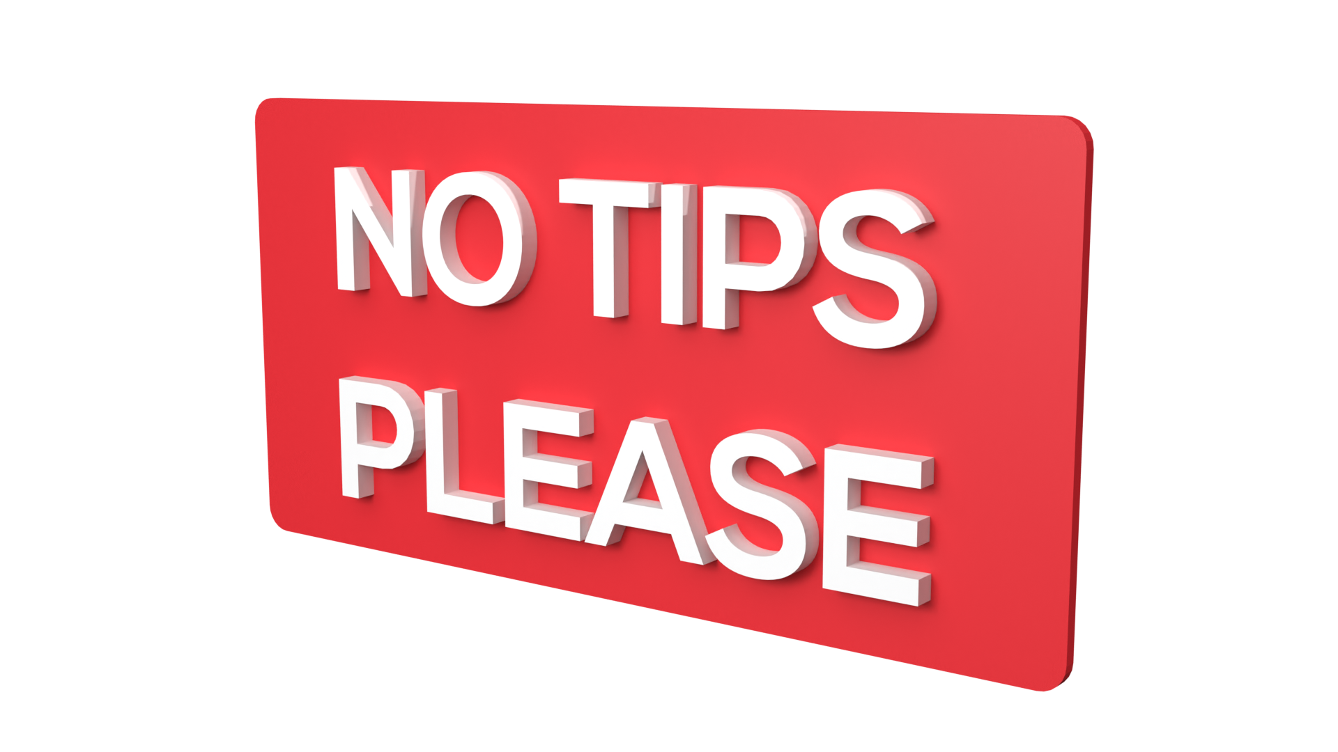 No Tips Please signboard | No Tips Please Signage