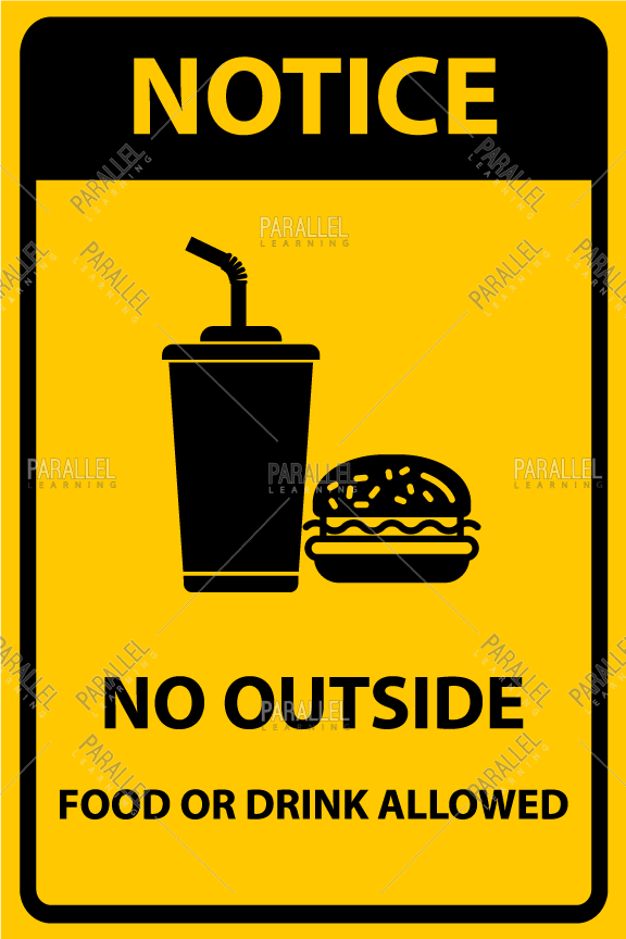 No Outside Food Or Drink Allowed - Parallel Learning