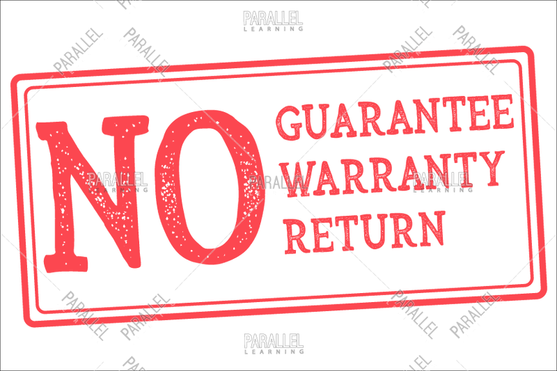No Guarantee No Warranty No Return_01 - Parallel Learning