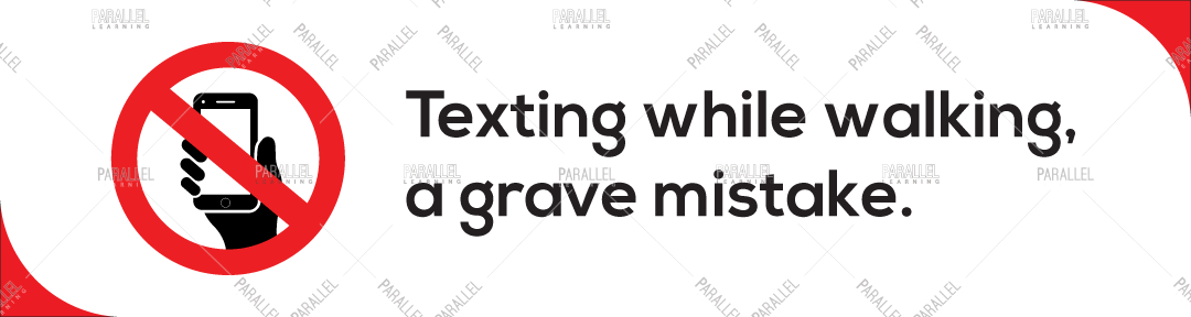 Do not text while walking