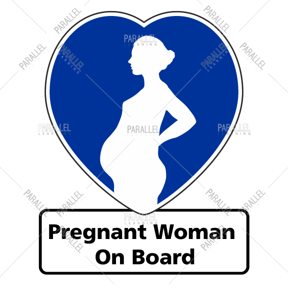 Pregnant woman on board - Parallel Learning