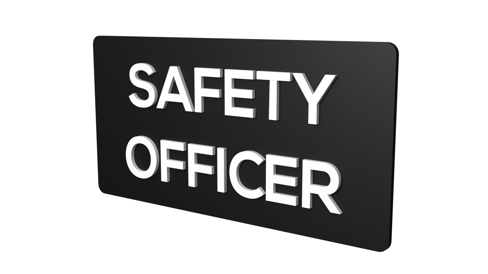 SAFETY OFFICER SAFETY OFFICER Signage