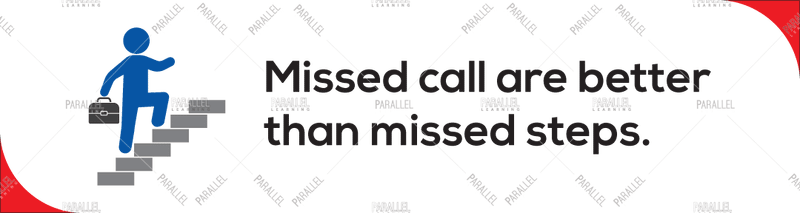 Missed call are better than missed steps - Parallel Learning