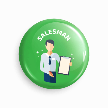 Salesman | Round pin badge | Size - 58mm - Parallel Learning
