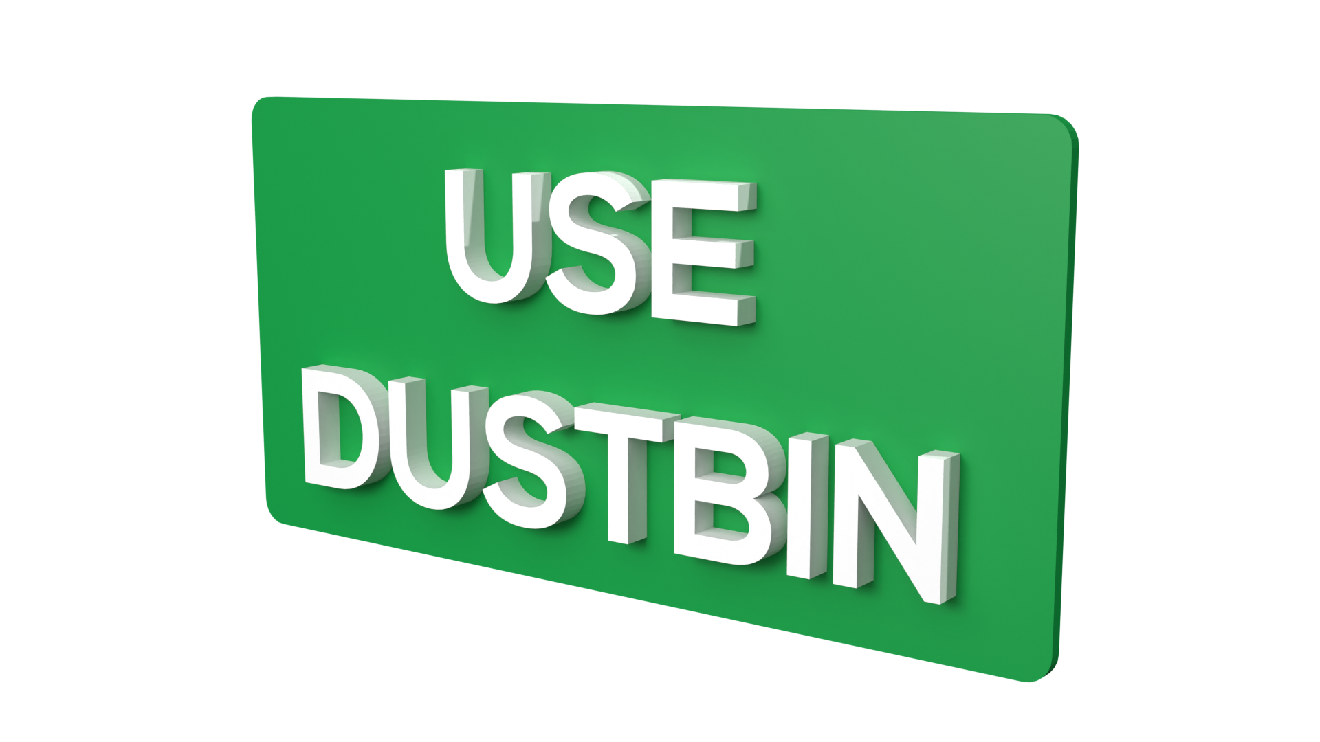 Use Dustbin | Use Dustbin signage | Use Dustbin signboard