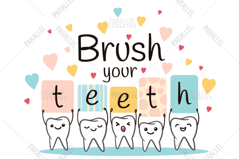 Brush Your Teeth - Parallel Learning