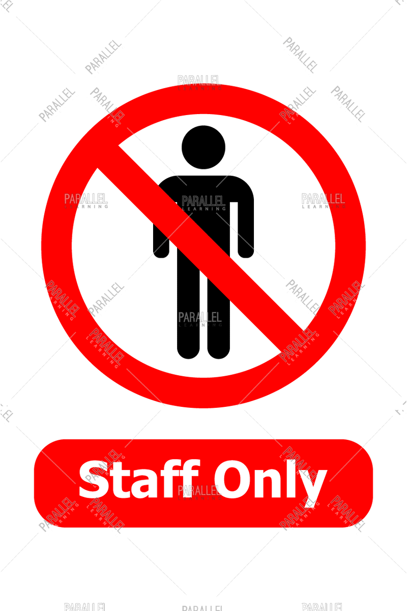 Entry only for Staff | Entry only for Staff signage & Sticker