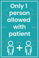 Only one person allowed with patient - Parallel Learning