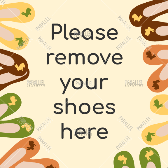 Please remove your shoes here_01 - Parallel Learning