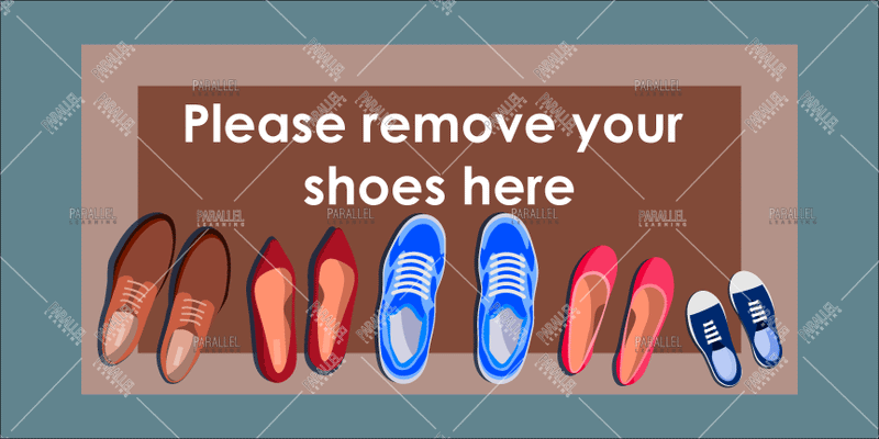 Please remove your shoes here - Parallel Learning